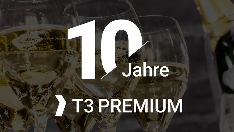 10 Jahre T3 PREMIUM Webagentur